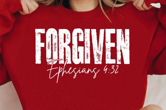 Christian Forgiven Ephesians 4 32 PNG Graphics for T-Shirt Designs