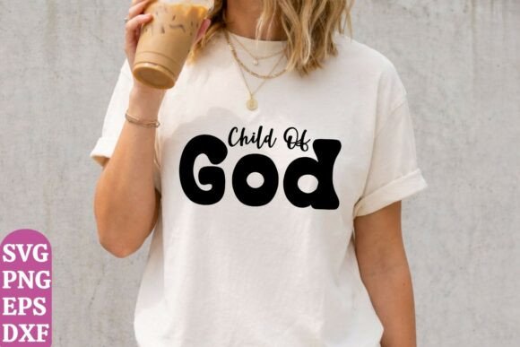Christian Svg, God SVG, Child of God SVG – A Designer's Review