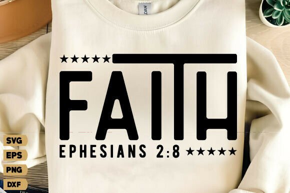 Faith Svg Christian Graphics for T-Shirt Designs