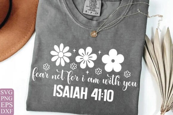 Fear Not Trendy Christian SVG for T-Shirt Graphics & Crafts