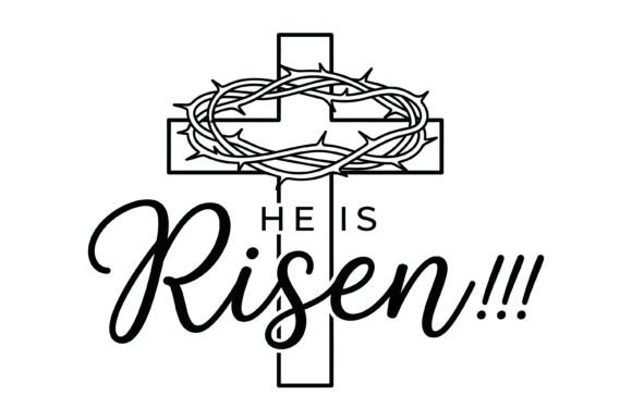 He is Risen Christian Cross Design for Graphics & T-Shirt Designs