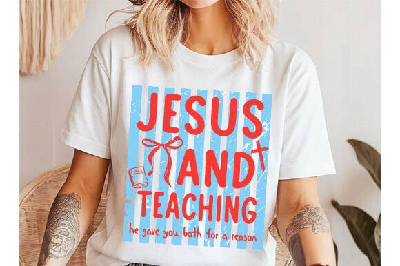 Jesus and Teaching Shirt Faith Svg Graphics for T-Shirt Design